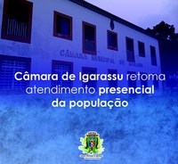 Câmara de Igarassu retoma atendimento presencial da população