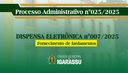 DISPENSA ELETRÔNICA 007/2025 - FORNECIMENTO DE FARDAMENTOS DISPENSA ELETRÔNICA 007/2025 - FORNECIMENTO DE FARDAMENTOS