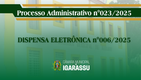 DISPENSA ELETRÔNICA N° 006/2025 - PARA CONFECÇÃO DE CRACHÁS