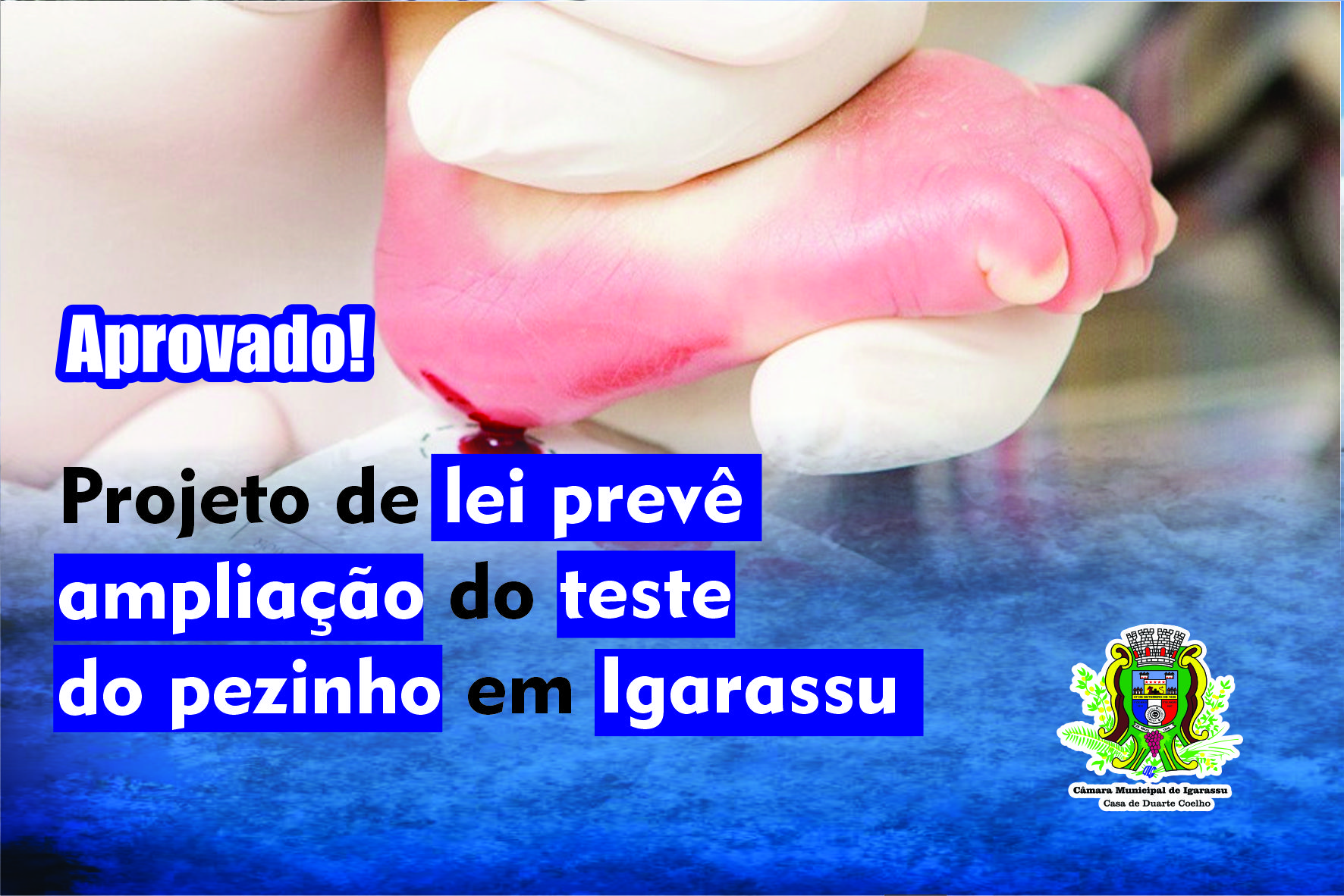 Projeto de lei prevê ampliação do teste do pezinho em Igarassu